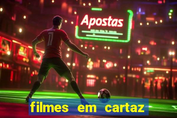 filmes em cartaz conjunto nacional